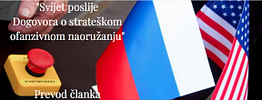 Članak "Svijet poslije Dogovora o strateškom ofanzivnom naoružanju" Članak "Svijet poslije Dogovora o strateškom ofanzivnom naoružanju"